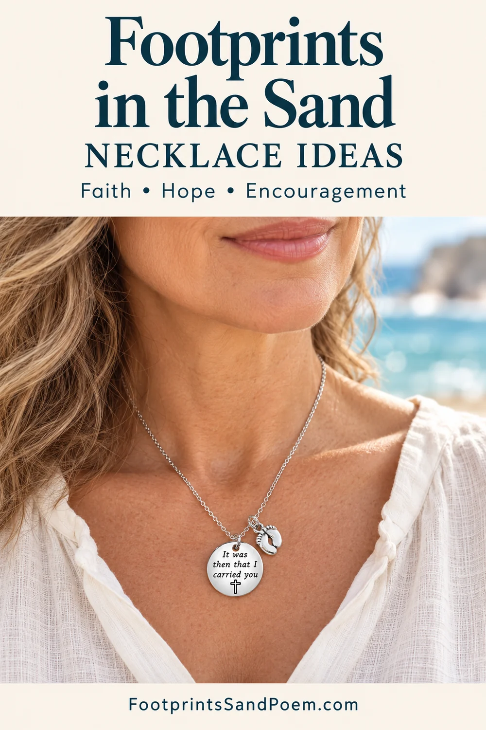 Woman wearing a silver “It was then that I carried you” necklace with a footprint charm against a coastal backdrop.